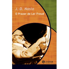 O prazer de ler Freud O prazer de ler Freud