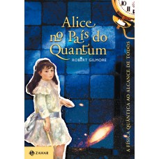Alice no país do Quantum Alice no país do Quantum