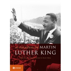 As palavras de Martin Luther King As palavras de Martin Luther King