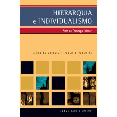 Hierarquia e individualismo Hierarquia e individualismo