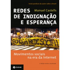 Redes de indignação e esperança