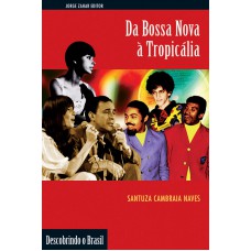 Da bossa nova à tropicália Da bossa nova à tropicália