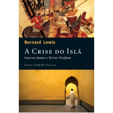 A crise do Islã A crise do Islã