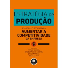 Estratégia de Produção Estratégia de Produção