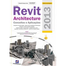 Autodesk® Revit Architecture 2013 Autodesk® Revit Architecture 2013