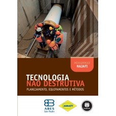 Tecnologia Não Destrutiva Tecnologia Não Destrutiva