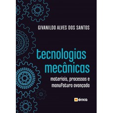 Tecnologias Mecânicas Tecnologias Mecânicas