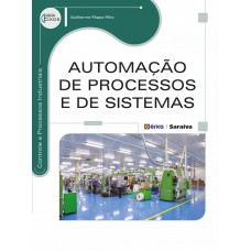 Automação de processos e de sistemas Automação de processos e de sistemas
