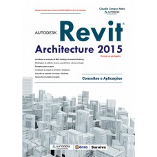 Autodesk® Revit Architecture 2015 Autodesk® Revit Architecture 2015
