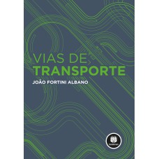 Vias de Transporte Vias de Transporte