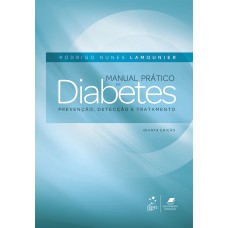 Manual Prático de Diabetes - Prevenção, Detecção e Tratamento Manual Prático de Diabetes - Prevenção, Detecção e Tratamento