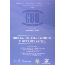 Coleção CBO - Órbita, Sistema Lacrimal e Oculoplástica Coleção CBO - Órbita, Sistema Lacrimal e Oculoplástica