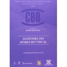 Coleção CBO - Anatomia do Aparelho Visual Coleção CBO - Anatomia do Aparelho Visual