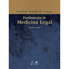 Fundamentos de Medicina Legal Fundamentos de Medicina Legal