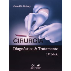 Cirurgia - Diagnóstico e Tratamento Cirurgia - Diagnóstico e Tratamento