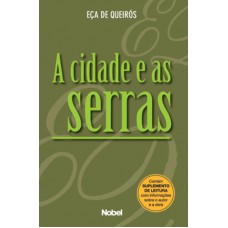 A cidade e as serras