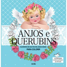 Anjos e Querubins Anjos e Querubins