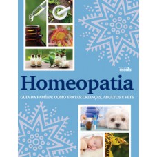 Homeopatia - Guia da Família