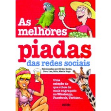 As melhores piadas das redes sociais As melhores piadas das redes sociais