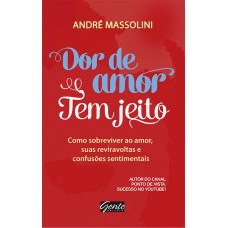 Dor de amor tem jeito Dor de amor tem jeito