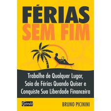 Férias sem fim Férias sem fim