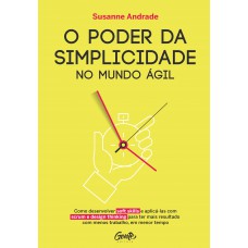 O PODER DA SIMPLICIDADES O PODER DA SIMPLICIDADES