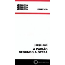 A paixão segundo a ópera