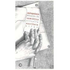 Autopoiesis. semiótica. escritura