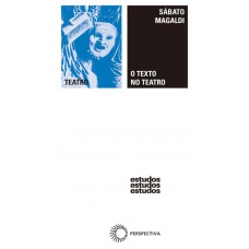O texto no teatro O texto no teatro