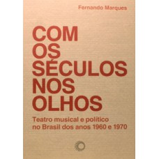 Com os séculos nos olhos Com os séculos nos olhos