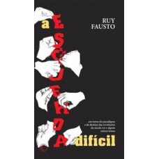 A esquerda difícil A esquerda difícil