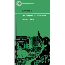 As origens do fascismo As origens do fascismo