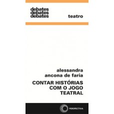 Contar histórias com o jogo teatral Contar histórias com o jogo teatral