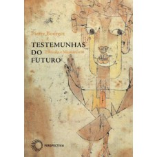 Testemunhas do futuro