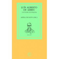 Luís alberto de abreu: um teatro de pesquisa