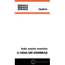 A cena em sombras