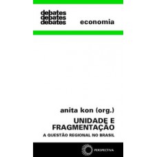 Unidade e fragmentação Unidade e fragmentação