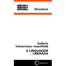 A linguagem liberada