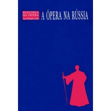 A ópera na Rússia