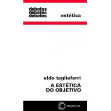 A estética do objetivo