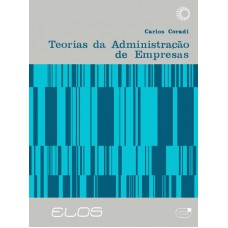 Teorias da administração de empresas Teorias da administração de empresas