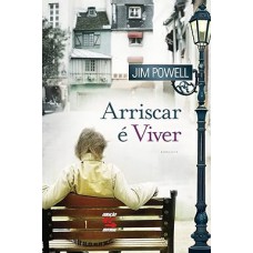 Arriscar é viver Arriscar é viver