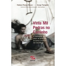 Vinte mil pedras no caminho Vinte mil pedras no caminho
