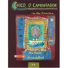 Chico, o caminhador