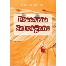 Pássaros selvagens Pássaros selvagens
