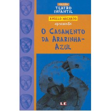 O casamento da ararinha-azul - teatro