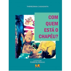 Com quem está o chapéu?