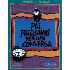 Pai, precisamos ter uma conversa