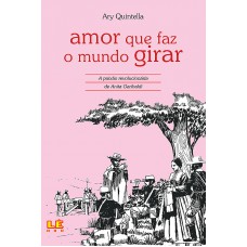 Amor que faz o mundo girar