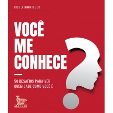 Você me conhece? Você me conhece?